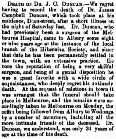 1883 Dr. James Campbell Duncan obituary
Trove; Albury Banner and Wodonga Express May 04 (p13)