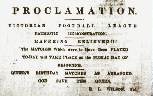 1900 VFL Relief Of Mafeking Proclamation
Trove; Herald May 19 p4