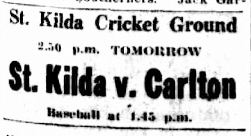 1925 advert. St.Kilda v Carlton
Trove: Herald May 09 (p3) 